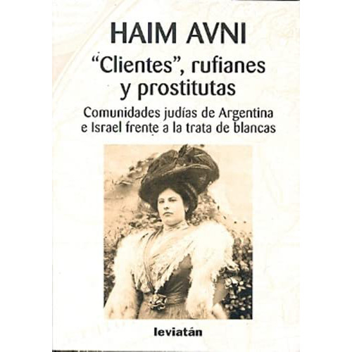 Clientes Rufianes Y Prostitutas - Avni - Leviatan - #d