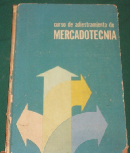 Curso De Adiestramiento De Mercadotecnia - George H. Andrews