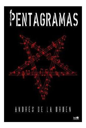 Libro: Pentagramas. Orden, Andres De La. Raspabook