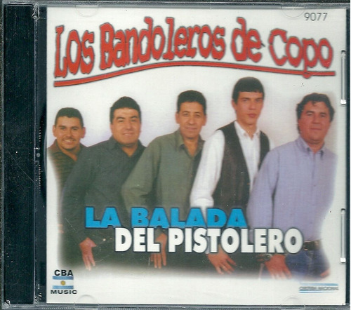 Los Bandoleros De Copo Album La Balada Del Pistolero Cba C 