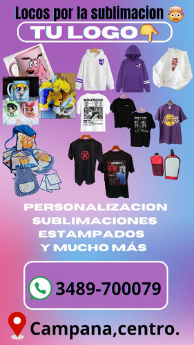 Estampados Y Sublimacion,todo Persinalizado.