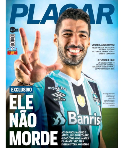 Revista Placar Março Ed 1497 Luis Suarez 