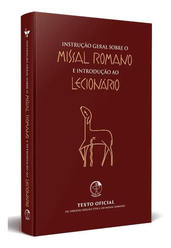 Livro Instrução Geral Sobre O Missal Romano - Capa Dura