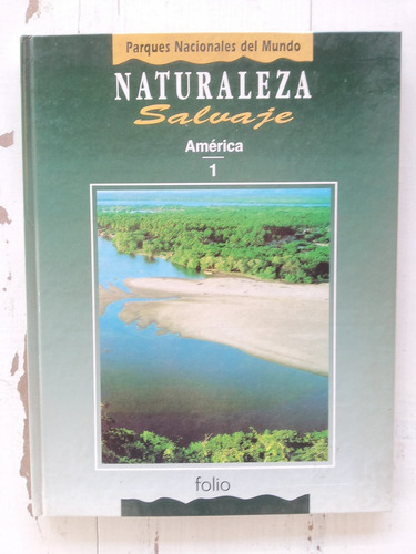 América - Naturaleza Salvaje