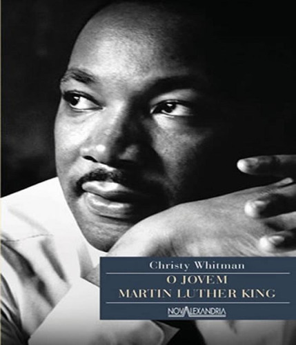 O Jovem Martin Luther King, De Whitman, Christy. Editora Nova Alexandria, Capa Mole Em Português