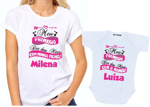 Kit Mamãe E Filha Meu Primeiro Dia Das Mães Camiseta E Body