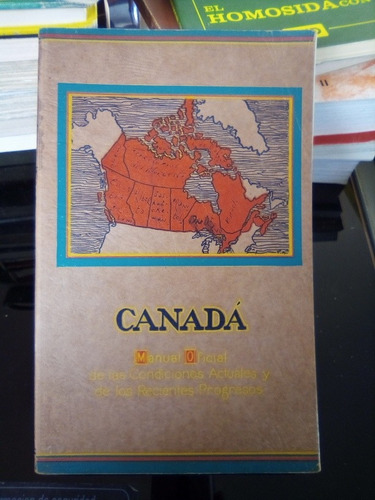 Canada Manual Oficial De Las Condiciones Actuales Y De Los 