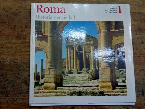 Libro Grandes Civilizaciones De La Historia 1 Roma (62)