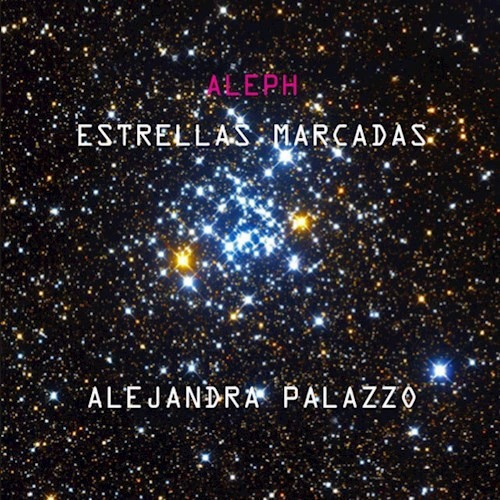 Aleph Estrellas Marcadas - Palazo Alejandra (cd) 