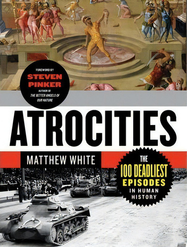Atrocities, De Matthew White. Editorial Ww Norton Co, Tapa Blanda En Inglés