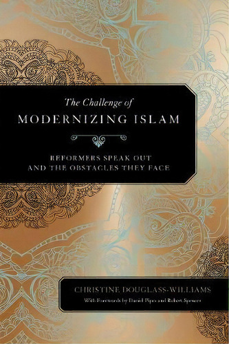 The Challenge Of Modernizing Islam, De Christine Douglass-williams. Editorial Encounter Books Usa, Tapa Dura En Inglés
