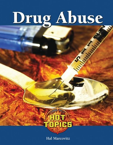 Drug Abuse (hot Topics)