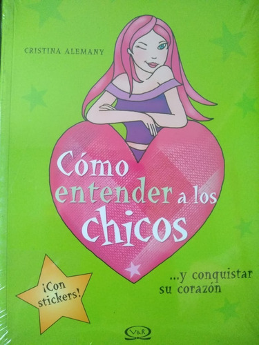 Como Entender A Los Chicos...y Conquistar Su Corazón