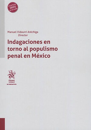 Libro Indagaciones En Torno Al Populismo Penal En México