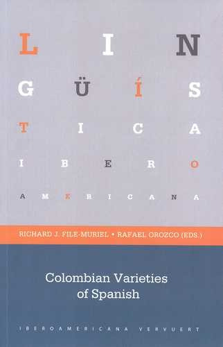 Libro Colombian Varieties Of Spanish