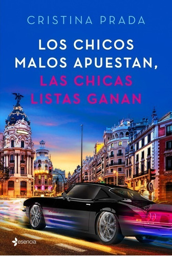 Libro Los Chicos Malos Apuestan, Las Chicas Listas Ganan