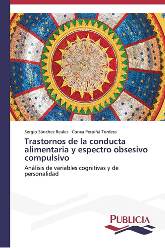 Libro: Trastornos De La Conducta Alimentaria Y Espectro De Y