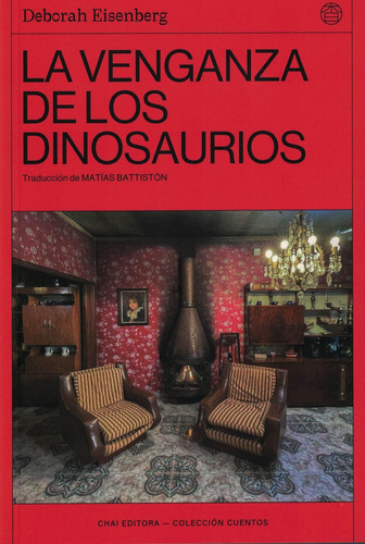 Venganza De Los Dinosaurios, La, De Eisenberg, Deborah. Editorial S/d, Tapa Tapa Blanda En Español