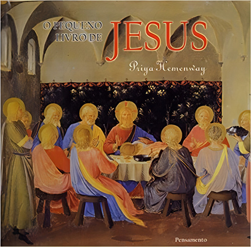 Pequeno Livro De Jesus, O, De Hemenway, Priya. Editora Editora Pensamento- Cultrix, Edição 1 Em Português