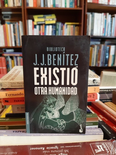 Existió Otra Humanidad, J. J. Benitez.