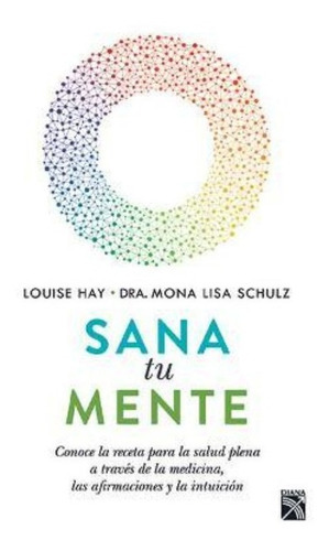 Sana Tu Mente, De Hay. Editorial Planeta, Tapa Blanda En Español
