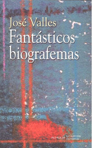 Fantásticos Biografemas (libro Original)