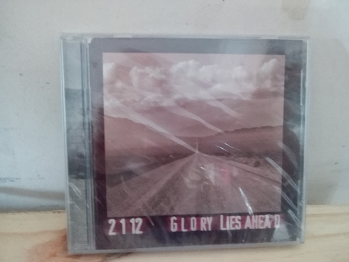 2112 - Glory Lies Ahead - Cd