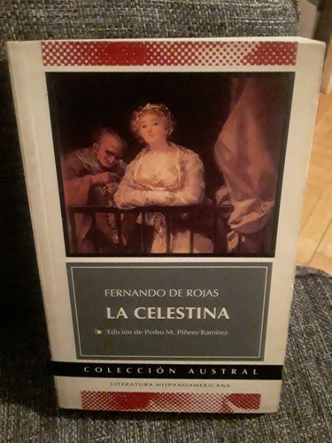 La Celestina = Fernando De Rojas | Colección Austral