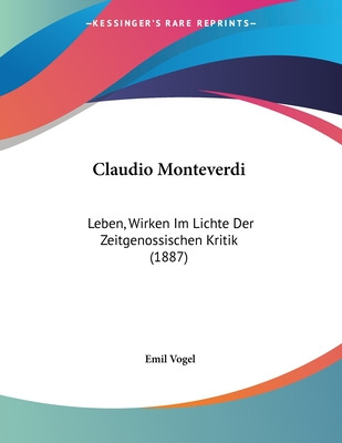 Libro Claudio Monteverdi: Leben, Wirken Im Lichte Der Zei...