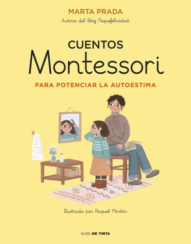 Cuentos Montessori Para Potenciar La Autoestima  - Prada, Ma