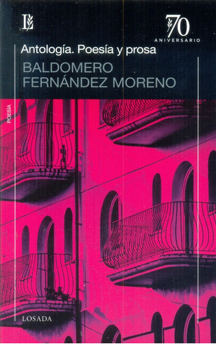 Antologia, Poesia Y Prosa - Fernandez Moreno, Baldomero