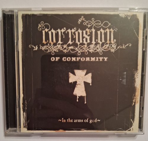 Corrosion Of Conformity In The Arms Of God Cd Usa 2005 Estándar (Usado)
