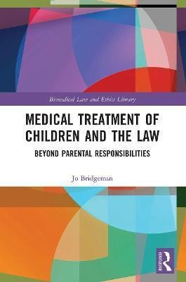 Libro Medical Treatment Of Children And The Law : Beyond ...