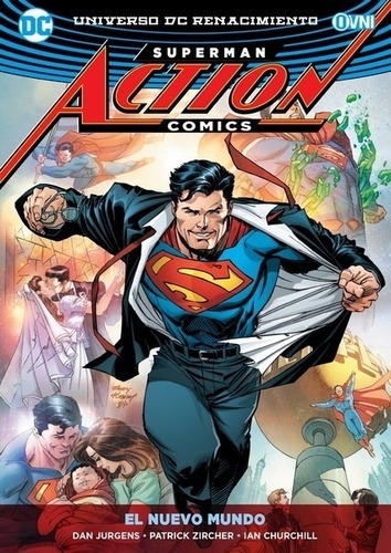 Action Comics Vol. 04: El Nuevo Mundo - Jurgens, Zircher