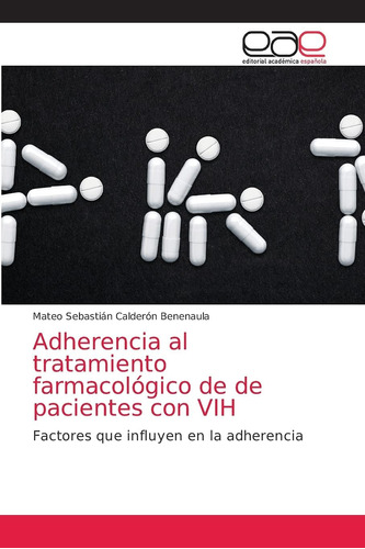 Libro:adherencia Al Tratamiento Farmacológico De De Paciente