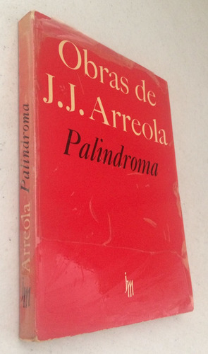 Palindroma. Juan José Arreola