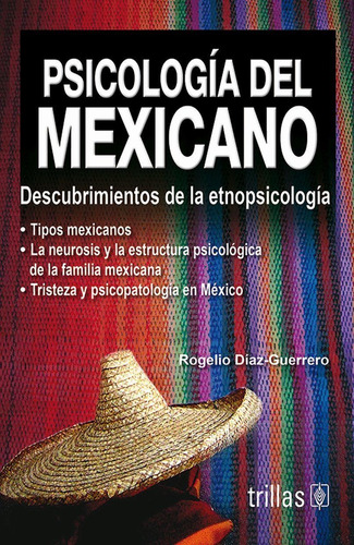 Libro Psicologia Del Mexicano: Descubrimiento De La Etnopsic