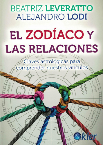 Zodiaco Y Las Relaciones, El