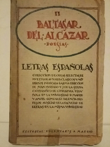 Letras Españolas Il. Por Baltasar De Alcázar. 