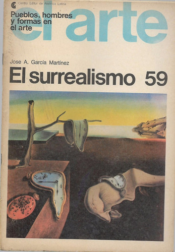 Arte - El Surrealismo - Jose A. Garcia Martinez -