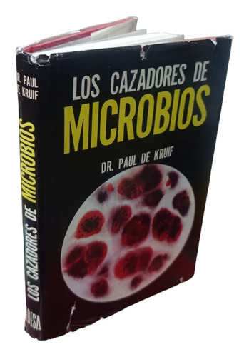 Cazadores De Microbios Paul De Kruif Editorial Época