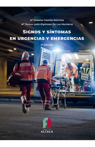 Signo Y Síntomas En Urgencias Y Emergencias-5 ª Ed (urgencia