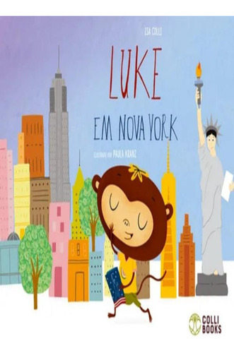 Luke Em Nova York: Luke Em Nova York, De Colli, Isa. Editora Colli Books, Capa Mole, Edição 1 Em Português, 2023