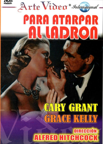 Para Atrapar Al Ladron - Cary Grant, Grace Kelly