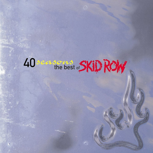 Skid Row - 40 Seasons. The Best Of - Cd