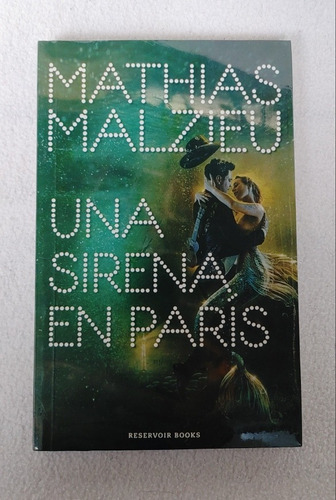 Una Sirena En Paris Libro Mathias Malzieu