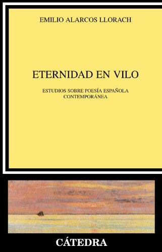 Libro Eternidad En Vilo De Emilio Alarcos Llorach Ed: 1