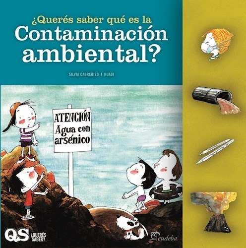 Libro Queres Saber Que Es La Contaminacion Ambiental ? De Ca