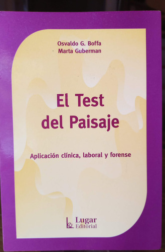 Test Del Paisaje, De Marta Guberman  Osvaldo Boffa. Editorial Lugar, Tapa Blanda En Español, 2019