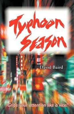 Typhoon Season - David Baird (paperback)